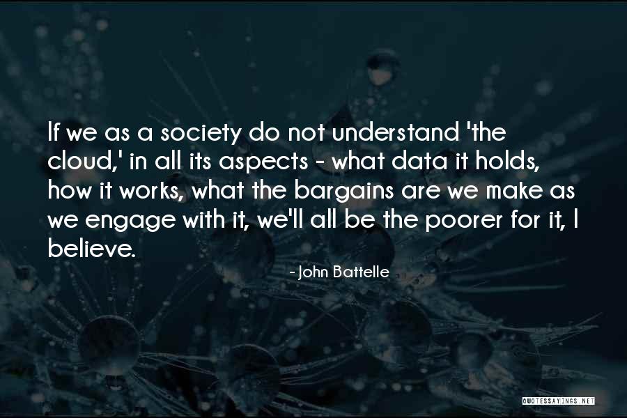 John Battelle Quotes 2228754 John Battelle Quotes 2228754