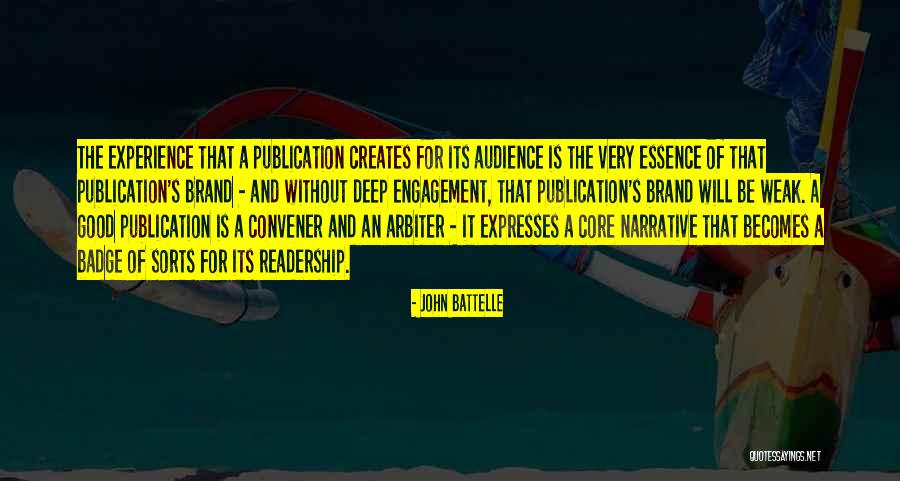 John Battelle Quotes 227541 John Battelle Quotes 227541