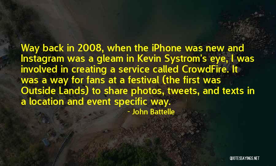 John Battelle Quotes 272275 John Battelle Quotes 272275