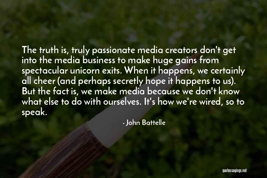 John Battelle Quotes 363310