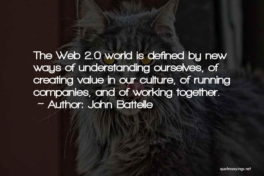 John Battelle Quotes 367144