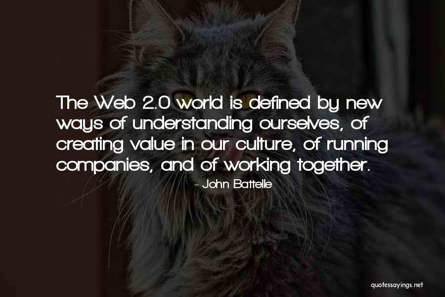 John Battelle Quotes 367144 John Battelle Quotes 367144