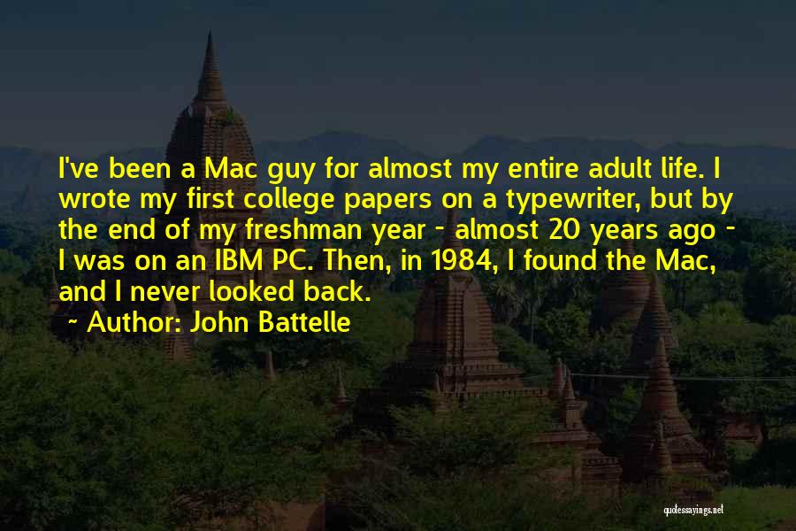 John Battelle Quotes 800657