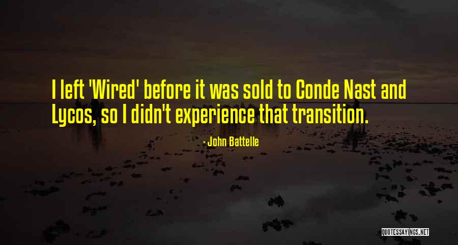 John Battelle Quotes 824321 John Battelle Quotes 824321