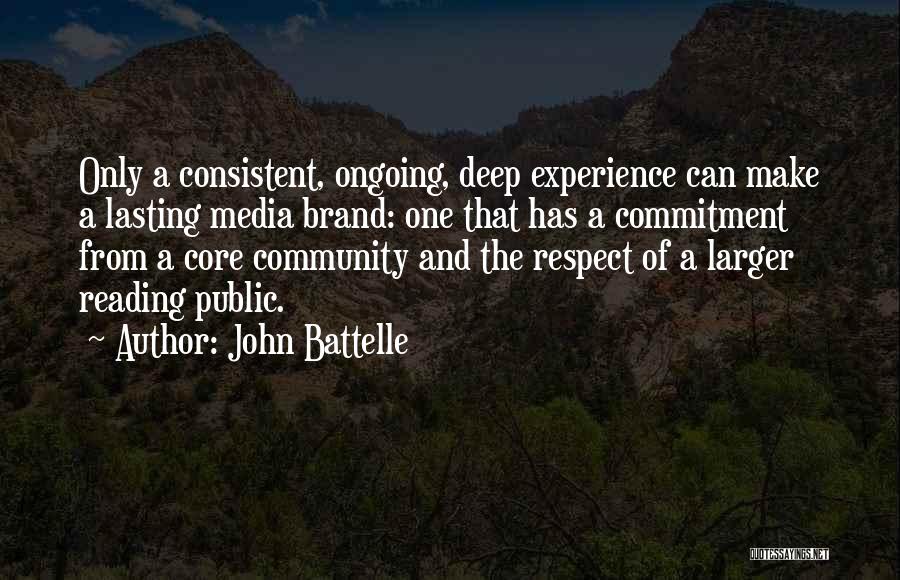 John Battelle Quotes 982526