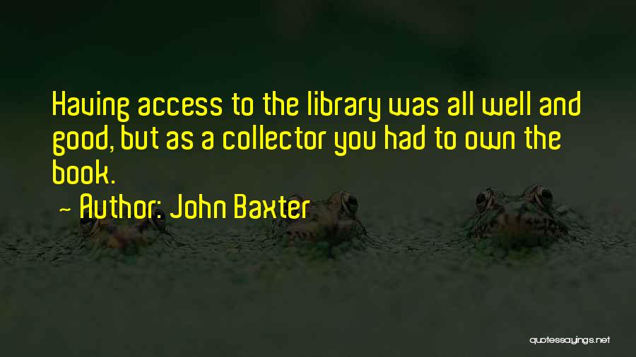 John Baxter Quotes 203002