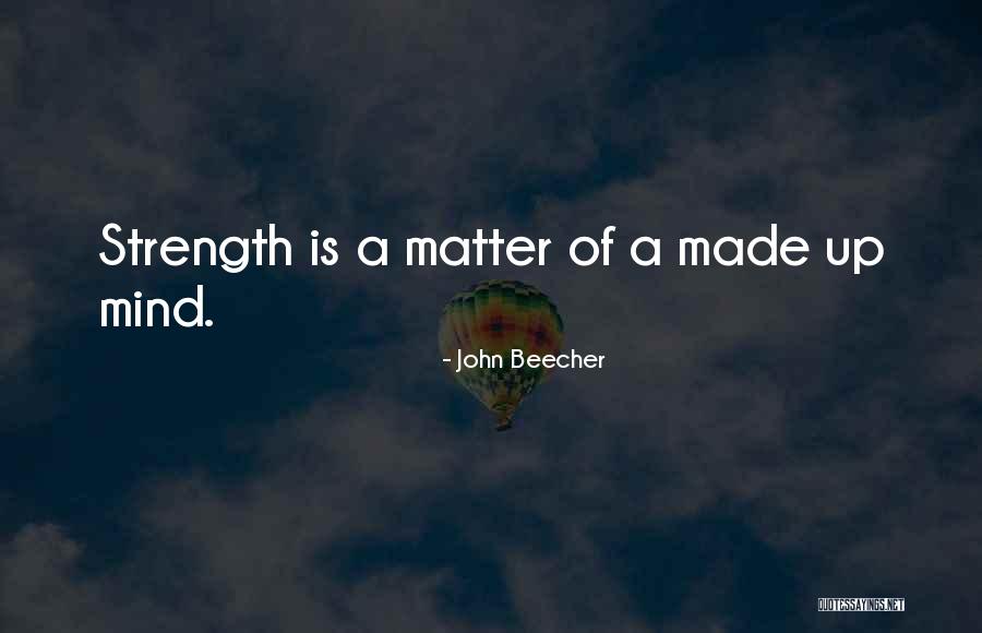 John Beecher Quotes 2015191 John Beecher Quotes 2015191