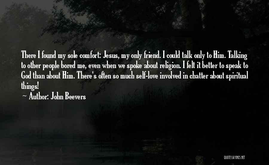 John Beevers Quotes 808380