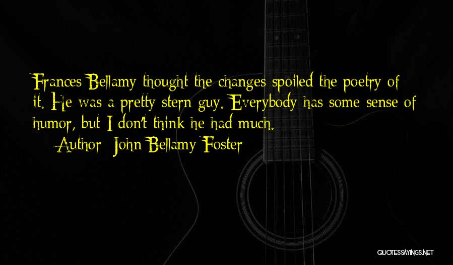 John Bellamy Foster Quotes 683808