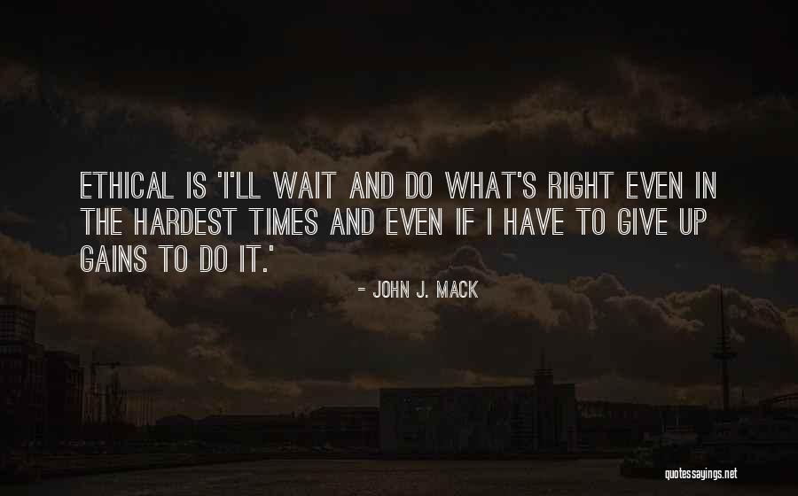 John Bellany Quotes By John J. Mack John Bellany Quotes By John J. Mack