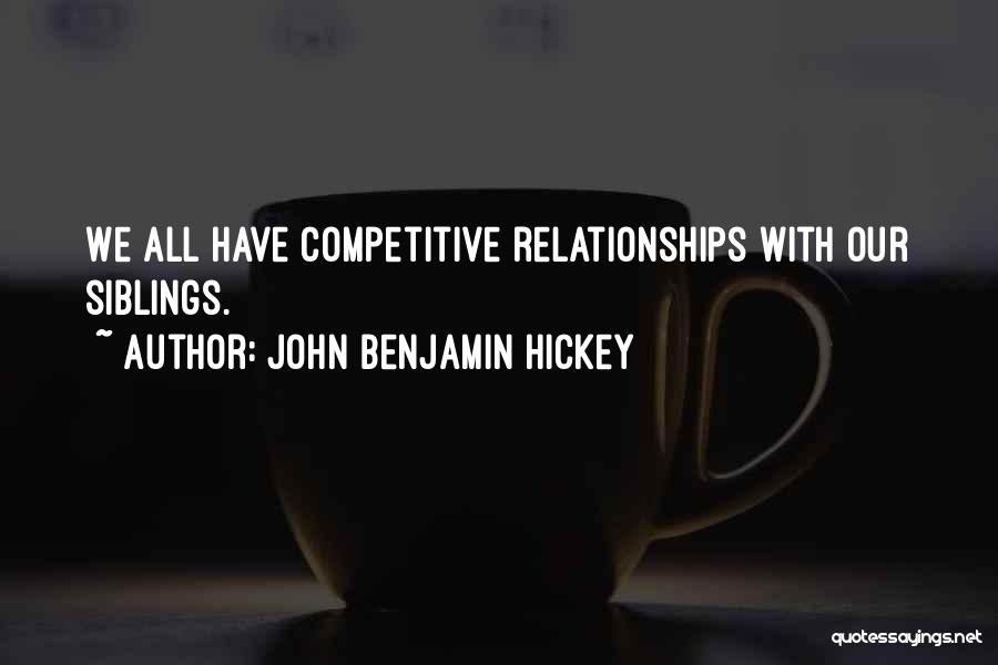 John Benjamin Hickey Quotes 2198711