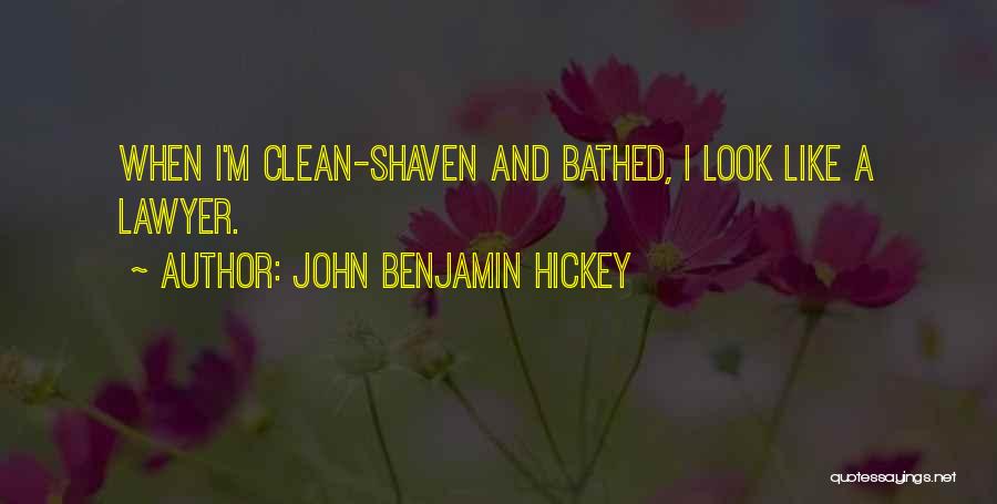 John Benjamin Hickey Quotes 666310