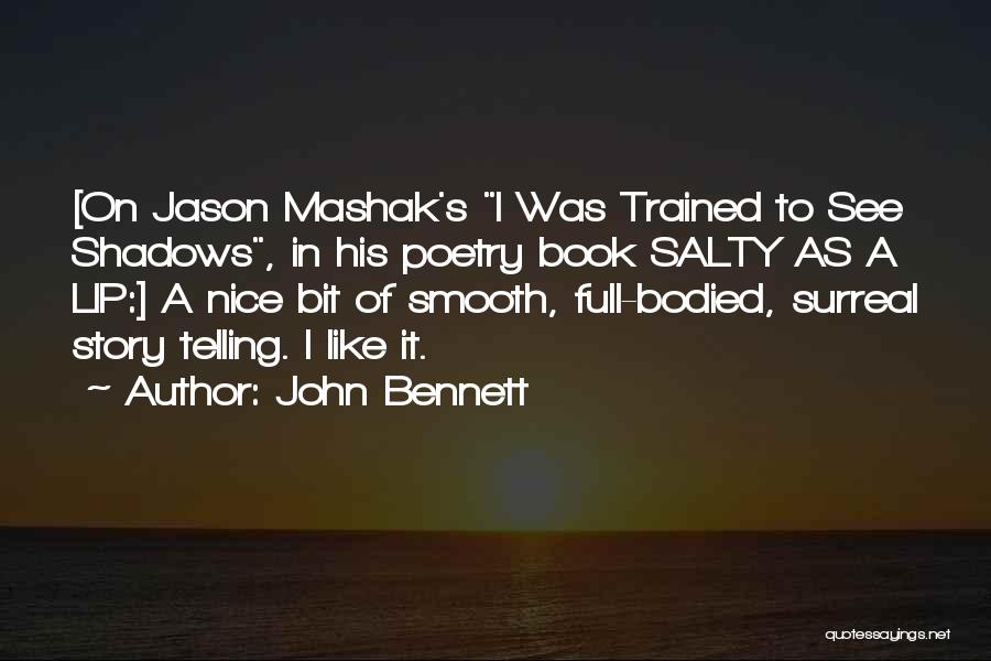 John Bennett Quotes 317614