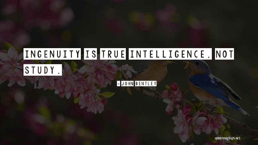 John Bentley Quotes 2119488 John Bentley Quotes 2119488
