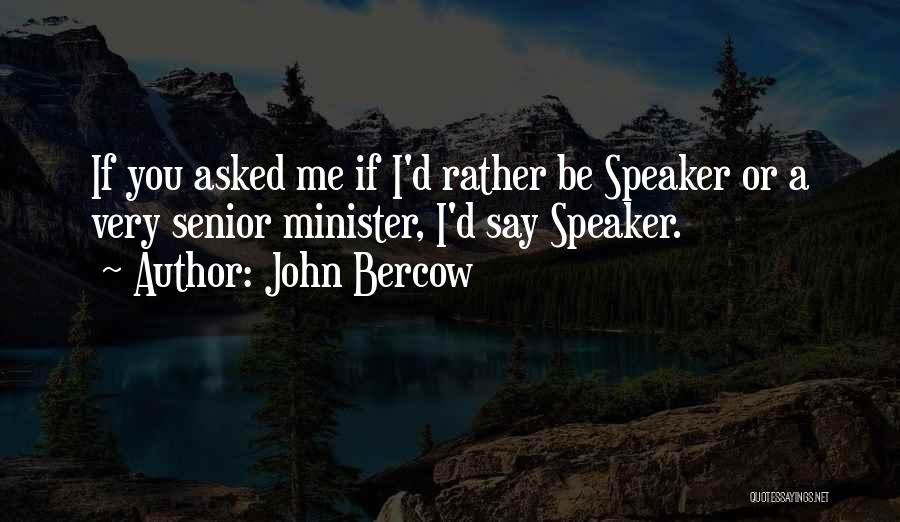 John Bercow Quotes 1651075