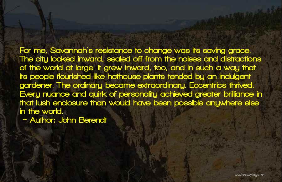 John Berendt Quotes 130347