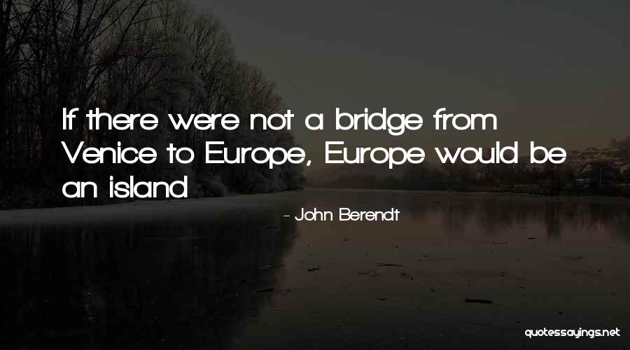 John Berendt Quotes 574826