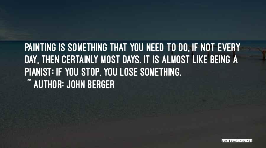John Berger Quotes 1072145