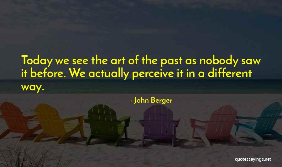 John Berger Quotes 1165806