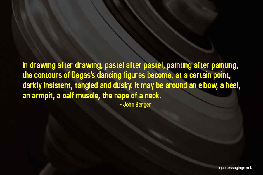 John Berger Quotes 1808386