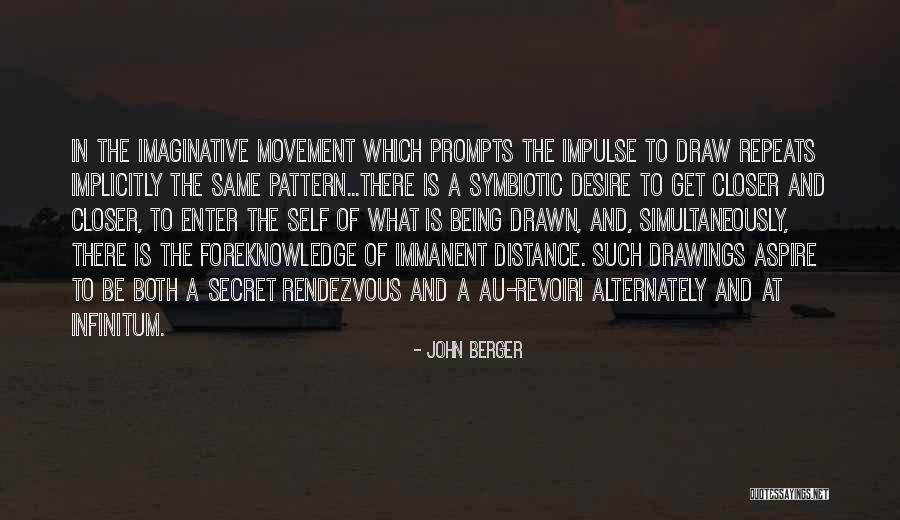 John Berger Quotes 1888451 John Berger Quotes 1888451