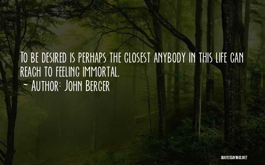 John Berger Quotes 2086419