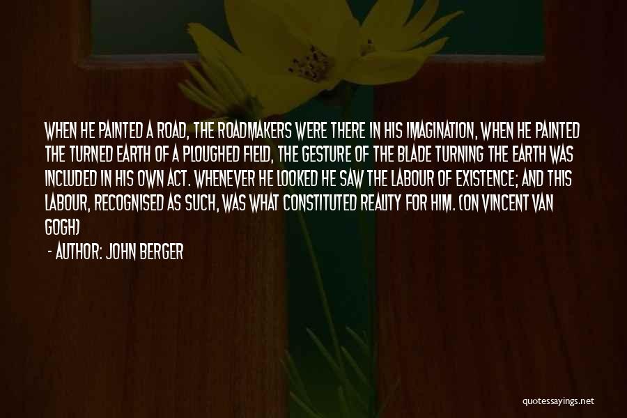 John Berger Quotes 2093447