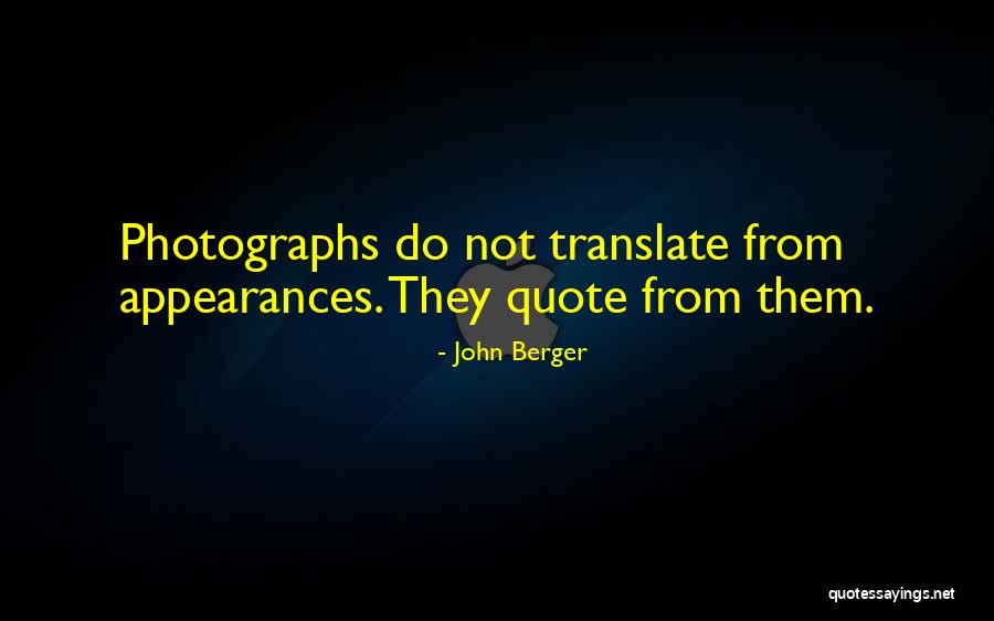 John Berger Quotes 334872