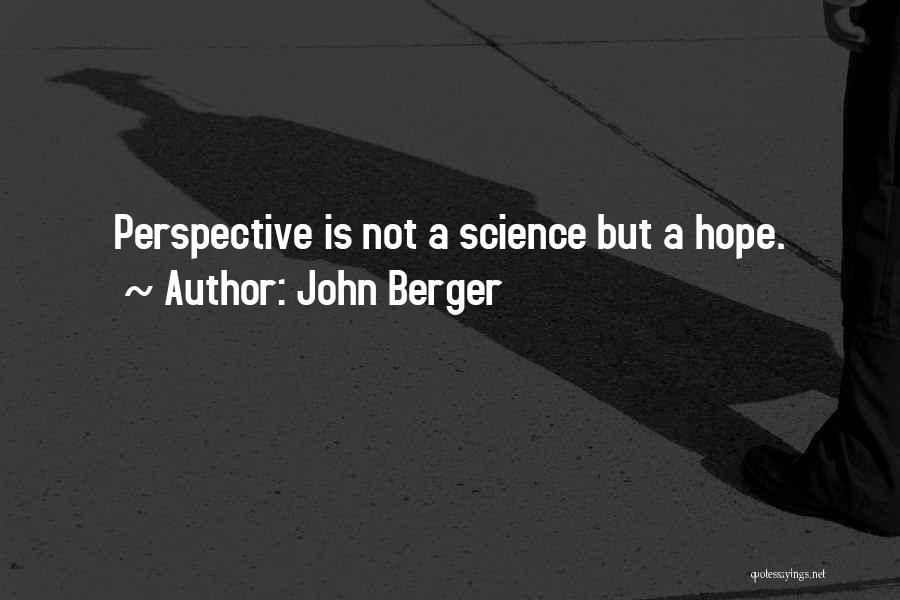John Berger Quotes 352439