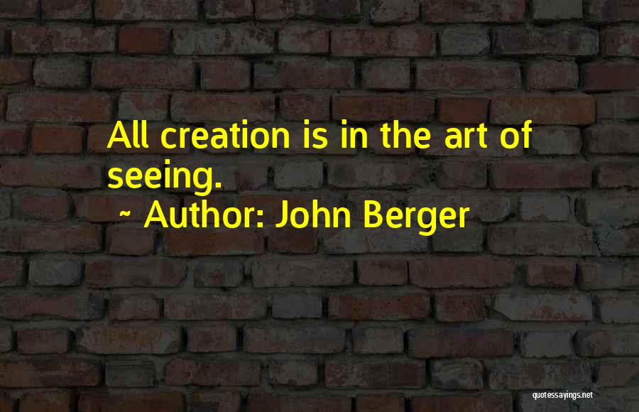 John Berger Quotes 355818