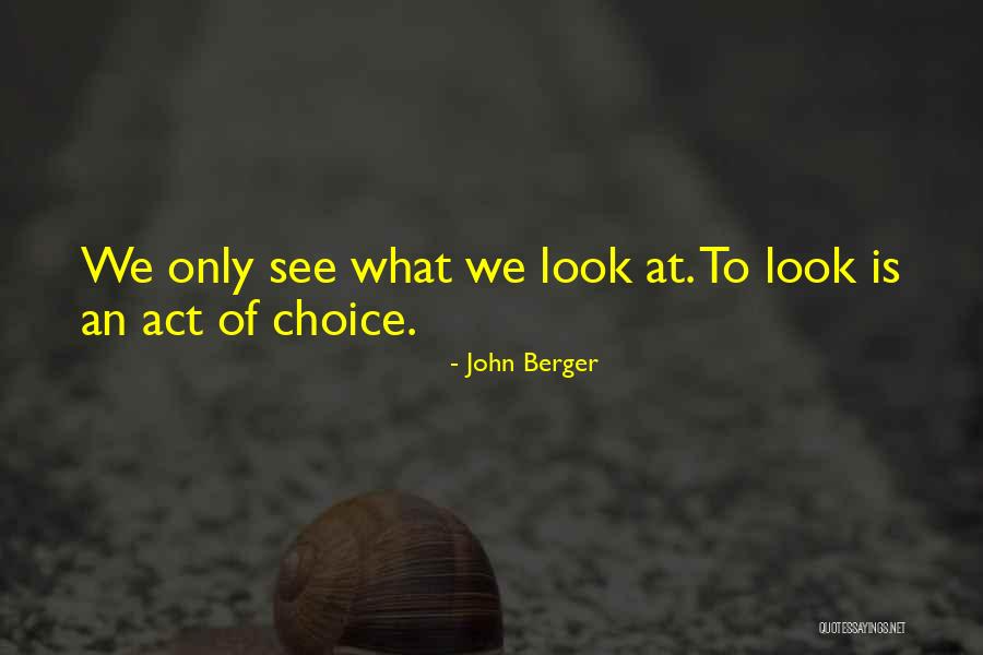 John Berger Quotes 870624