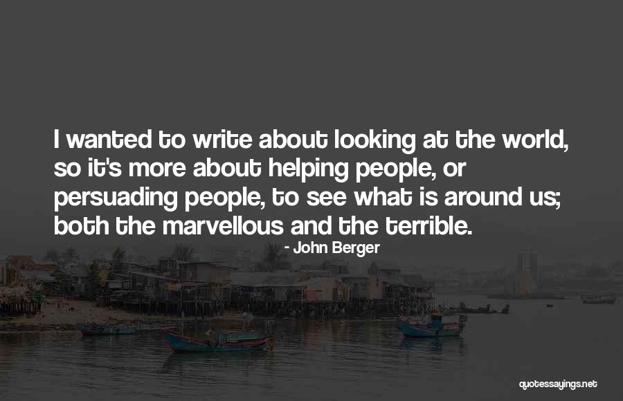 John Berger Quotes 892233