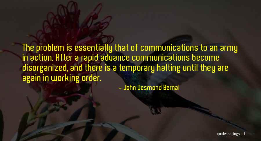 John Bernal Quotes By John Desmond Bernal