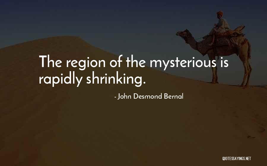 John Bernal Quotes By John Desmond Bernal