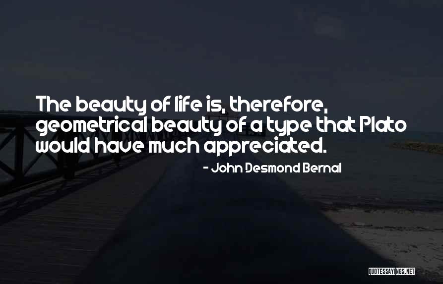 John Bernal Quotes By John Desmond Bernal