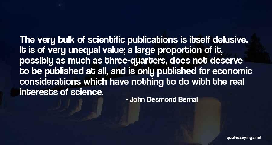 John Bernal Quotes By John Desmond Bernal John Bernal Quotes By John Desmond Bernal