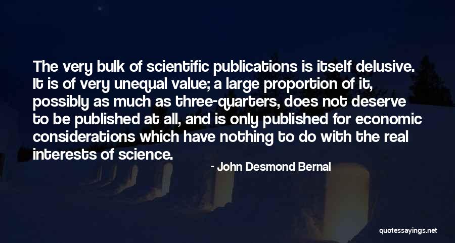 John Bernal Quotes By John Desmond Bernal