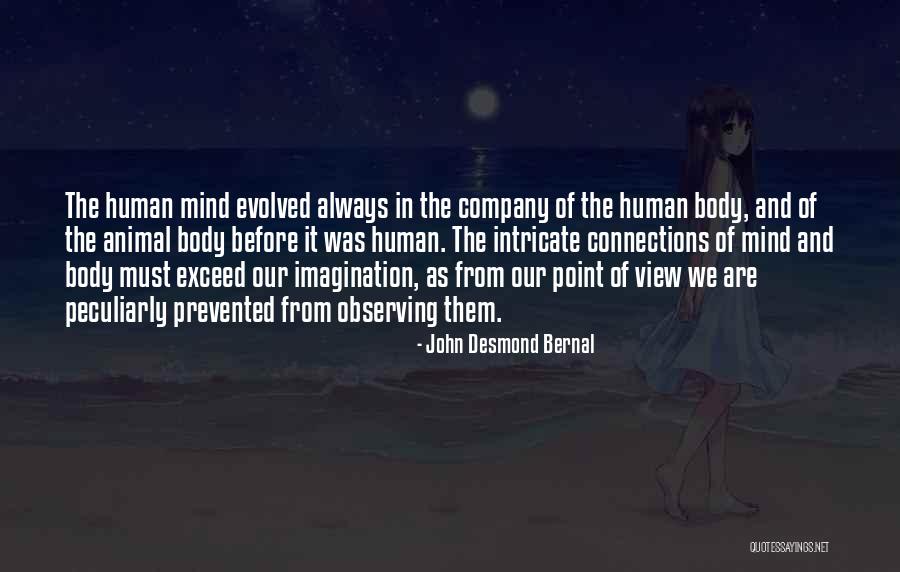 John Bernal Quotes By John Desmond Bernal