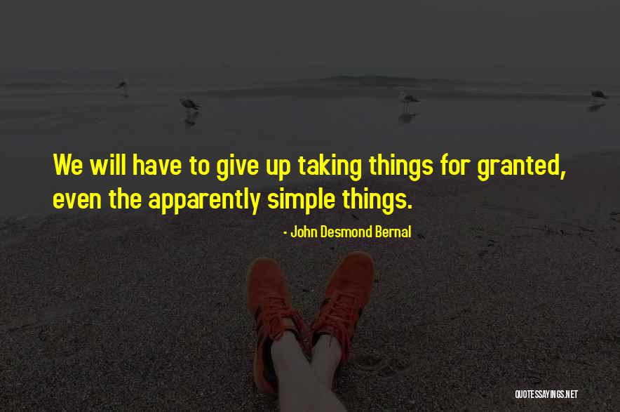 John Bernal Quotes By John Desmond Bernal John Bernal Quotes By John Desmond Bernal
