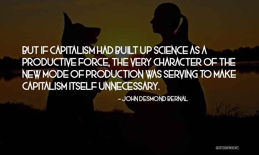 John Bernal Quotes By John Desmond Bernal John Bernal Quotes By John Desmond Bernal