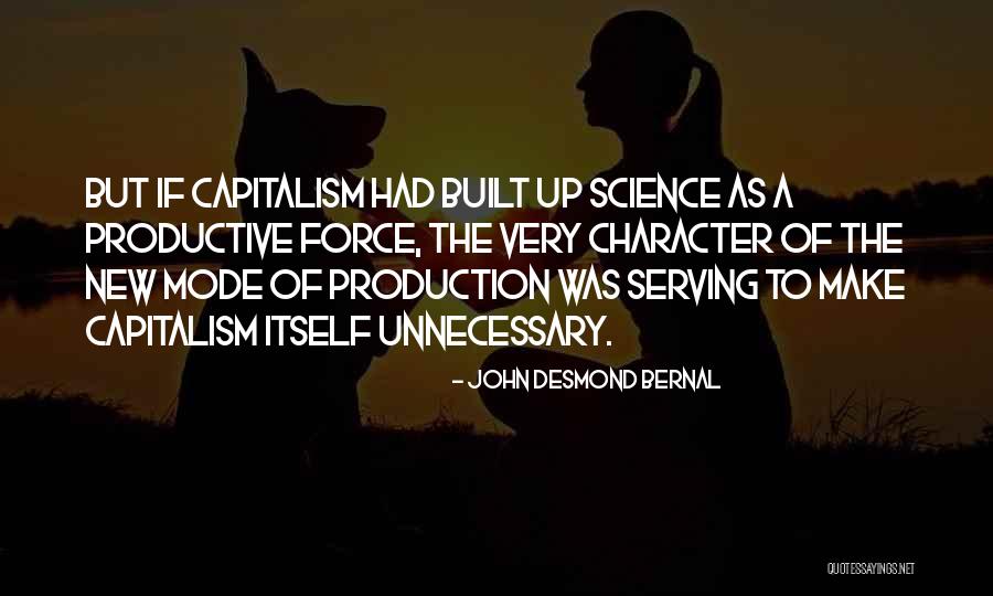 John Bernal Quotes By John Desmond Bernal