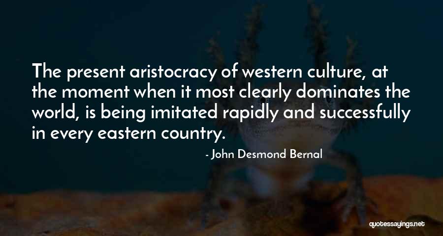 John Bernal Quotes By John Desmond Bernal John Bernal Quotes By John Desmond Bernal