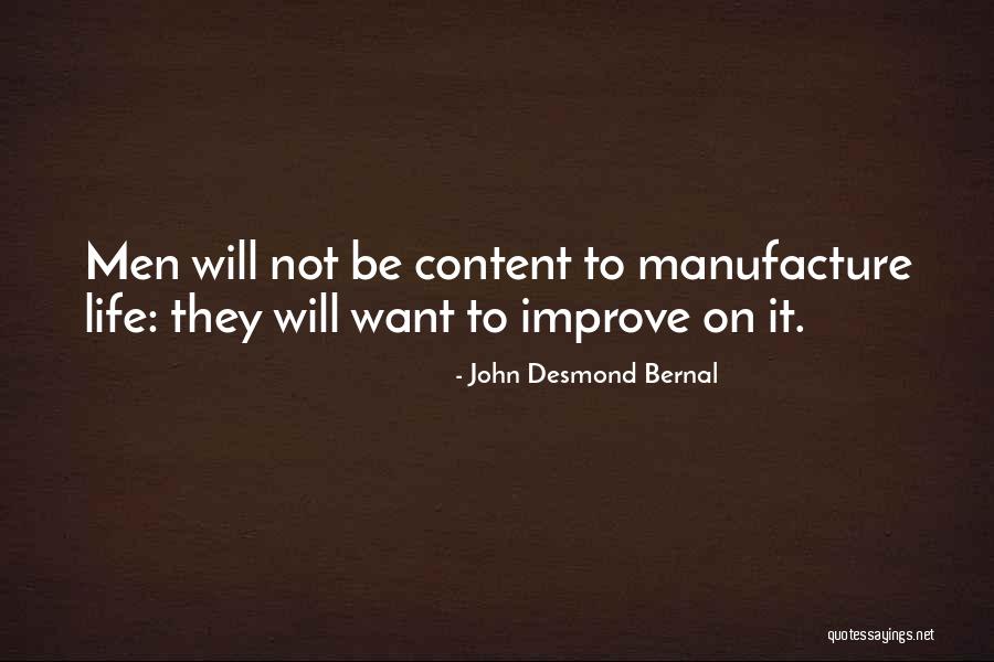 John Bernal Quotes By John Desmond Bernal