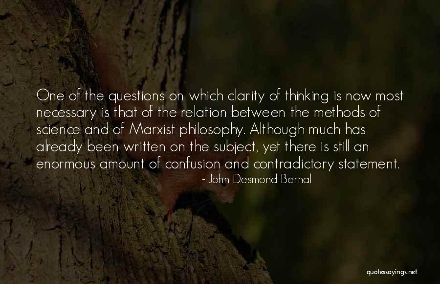 John Bernal Quotes By John Desmond Bernal