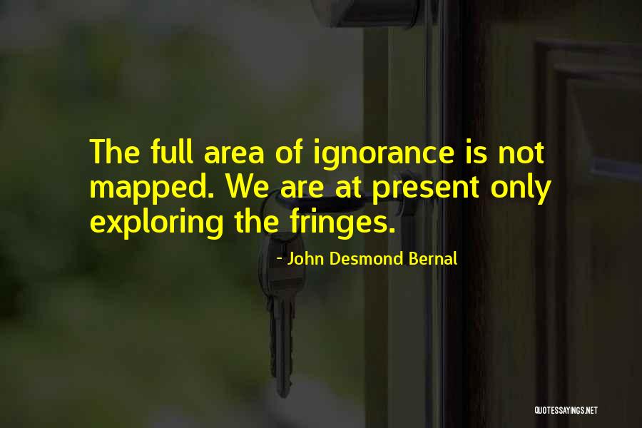 John Bernal Quotes By John Desmond Bernal John Bernal Quotes By John Desmond Bernal
