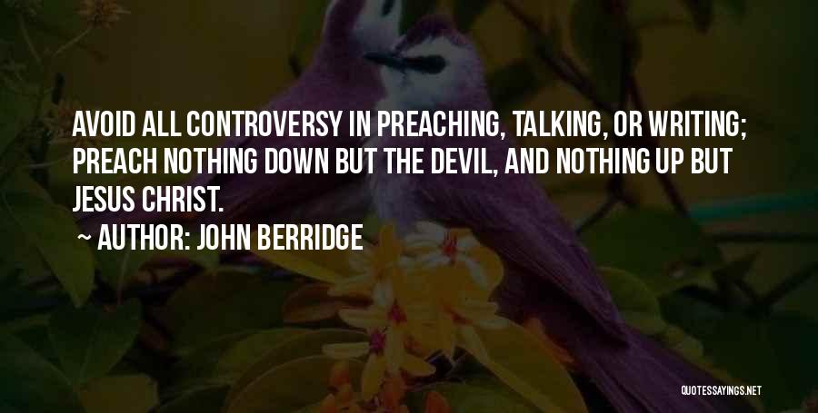 John Berridge Quotes 111332