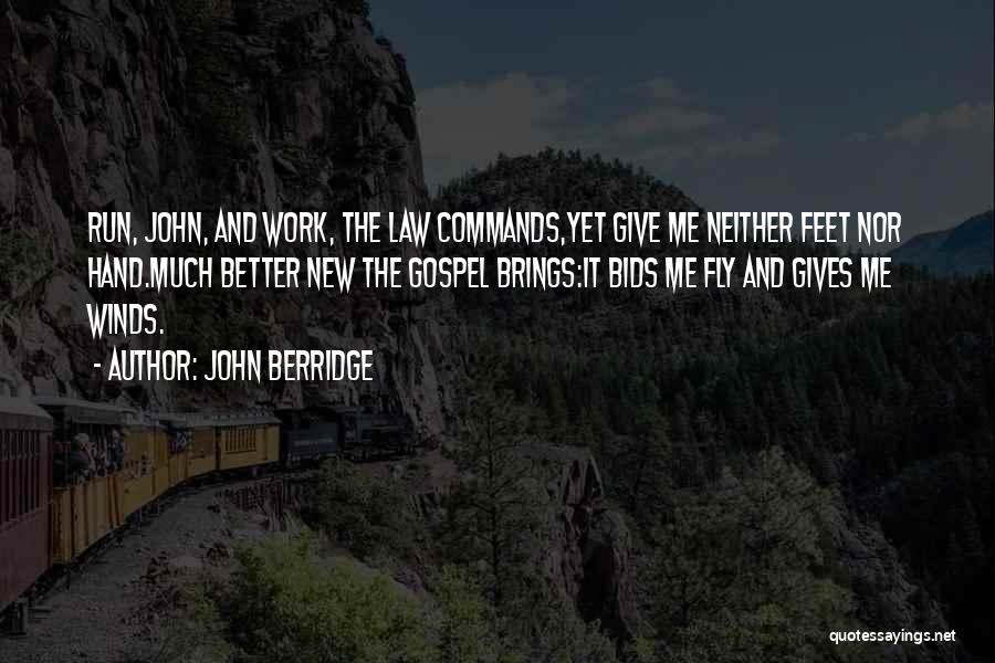 John Berridge Quotes 1637078