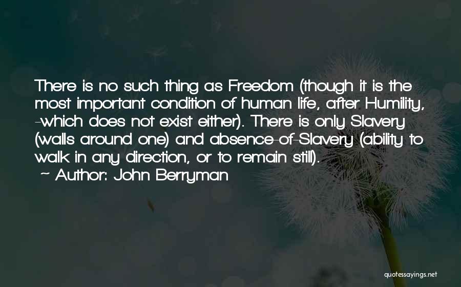 John Berryman Quotes 708127