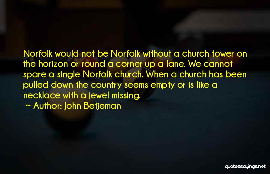 John Betjeman Quotes 1529769