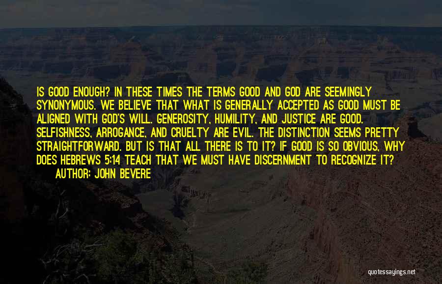 John Bevere Quotes 115380